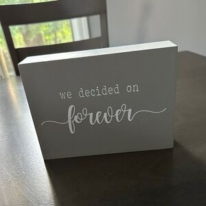 We Decided on Forever Plaque
